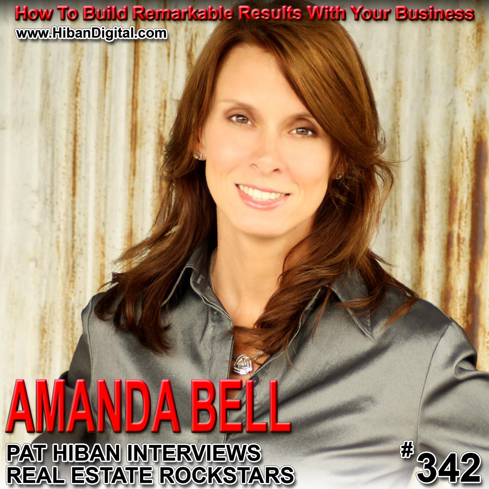 342: Amanda Bell: How To Build Remarkable Results With Your