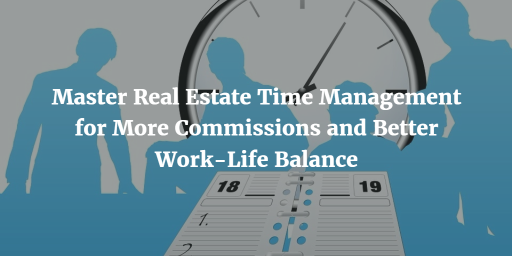 real estate time management