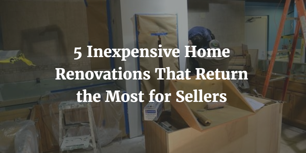 Home Renovations That Return the Most