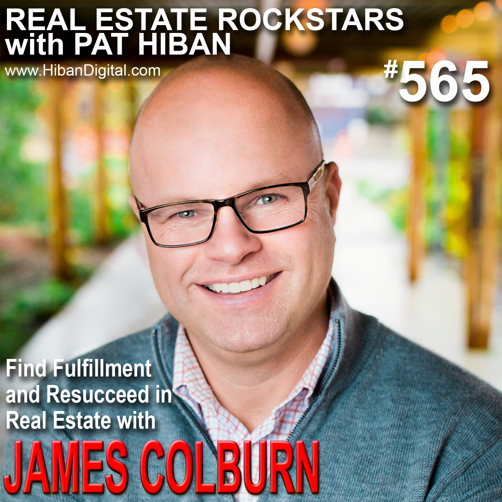 Podcast Resucceed in Real Estate with James Colburn