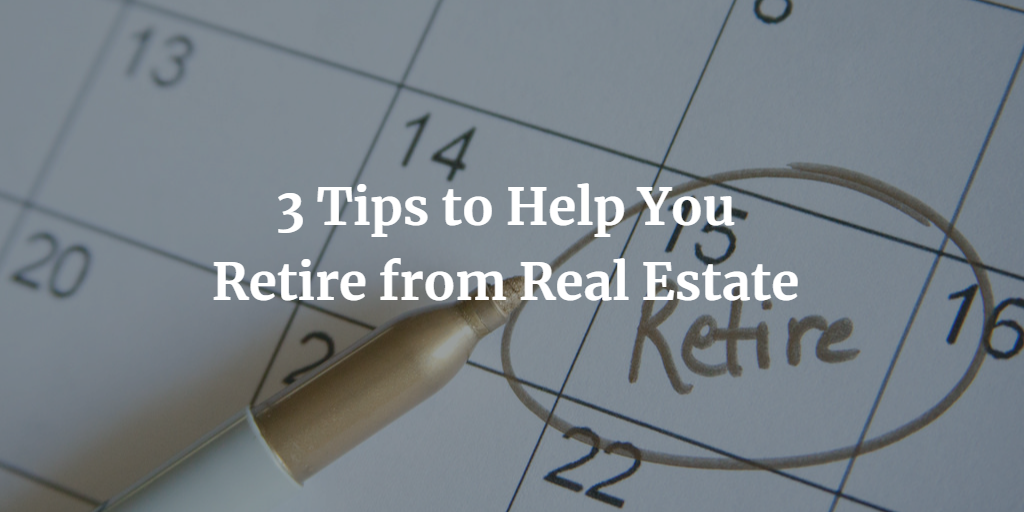 retire from real estate