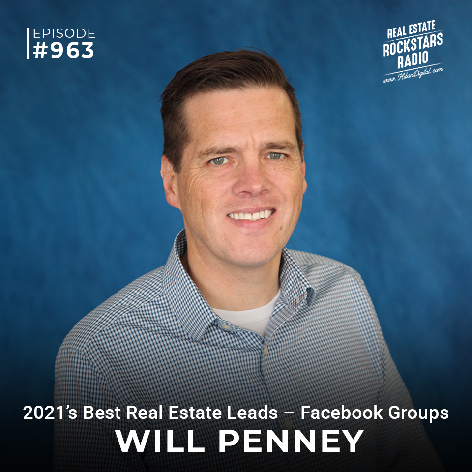 Podcast 2021’s Best Real Estate Leads Facebook Groups