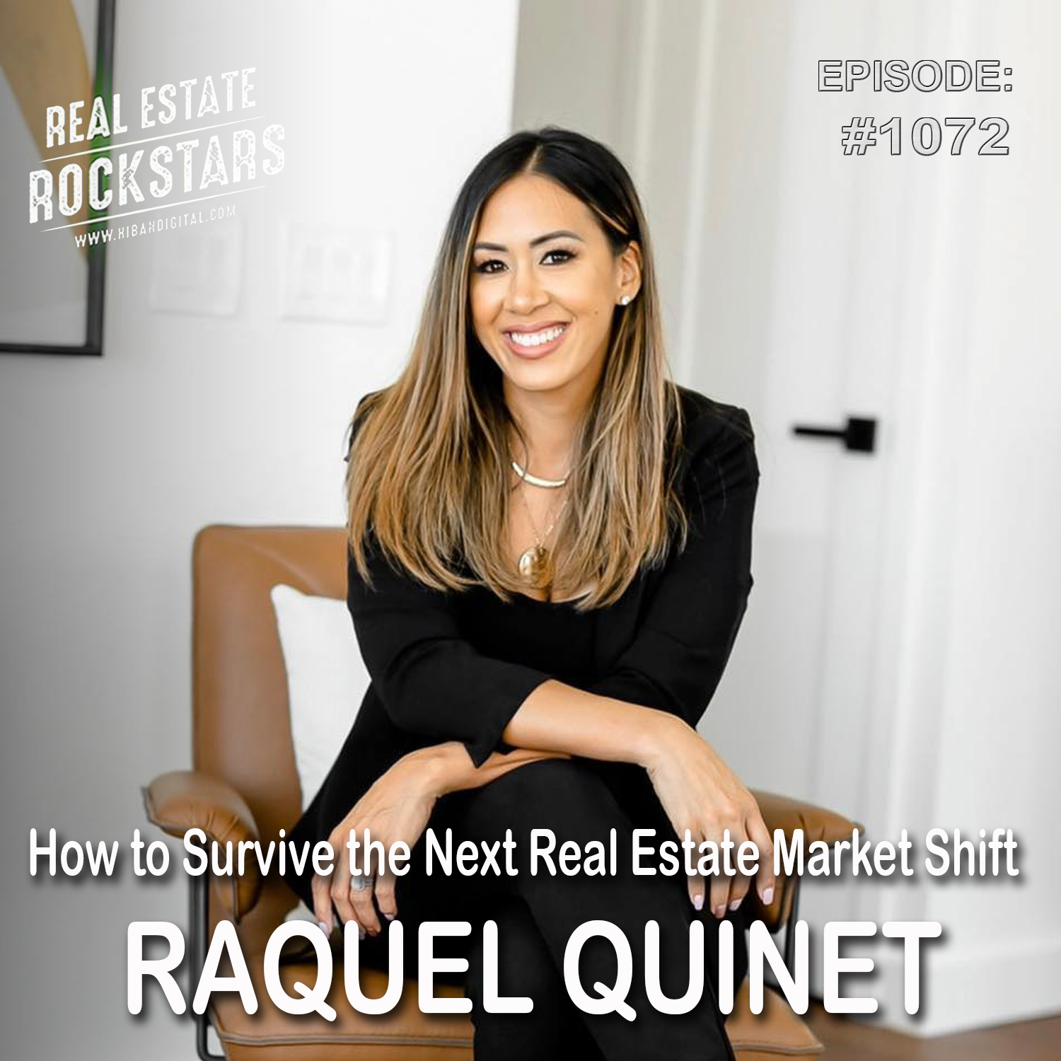 Raquel Quinet Podcast: How to Survive the Next Market Shift