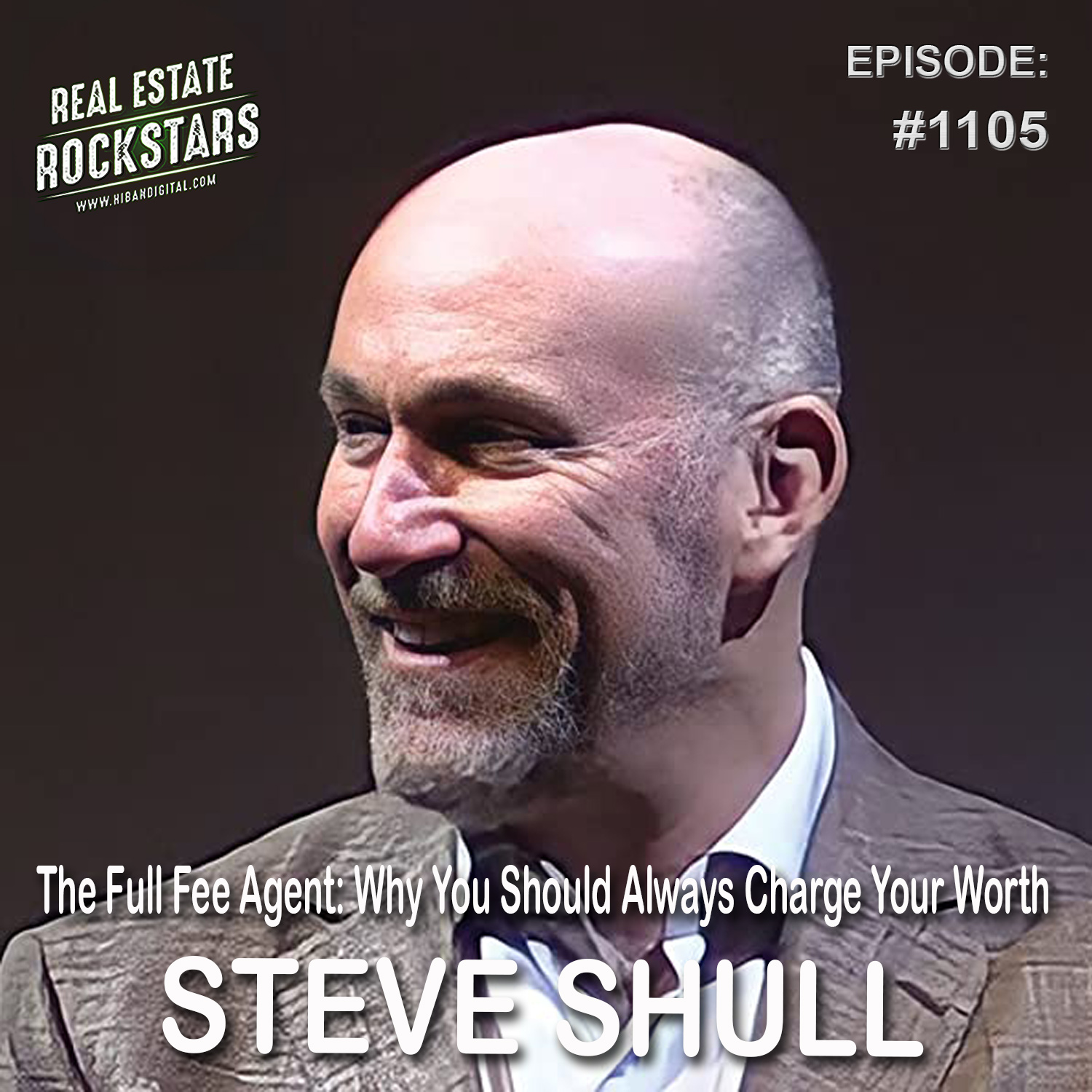 The Full Fee Agent Real Estate Podcast With Steve Shull