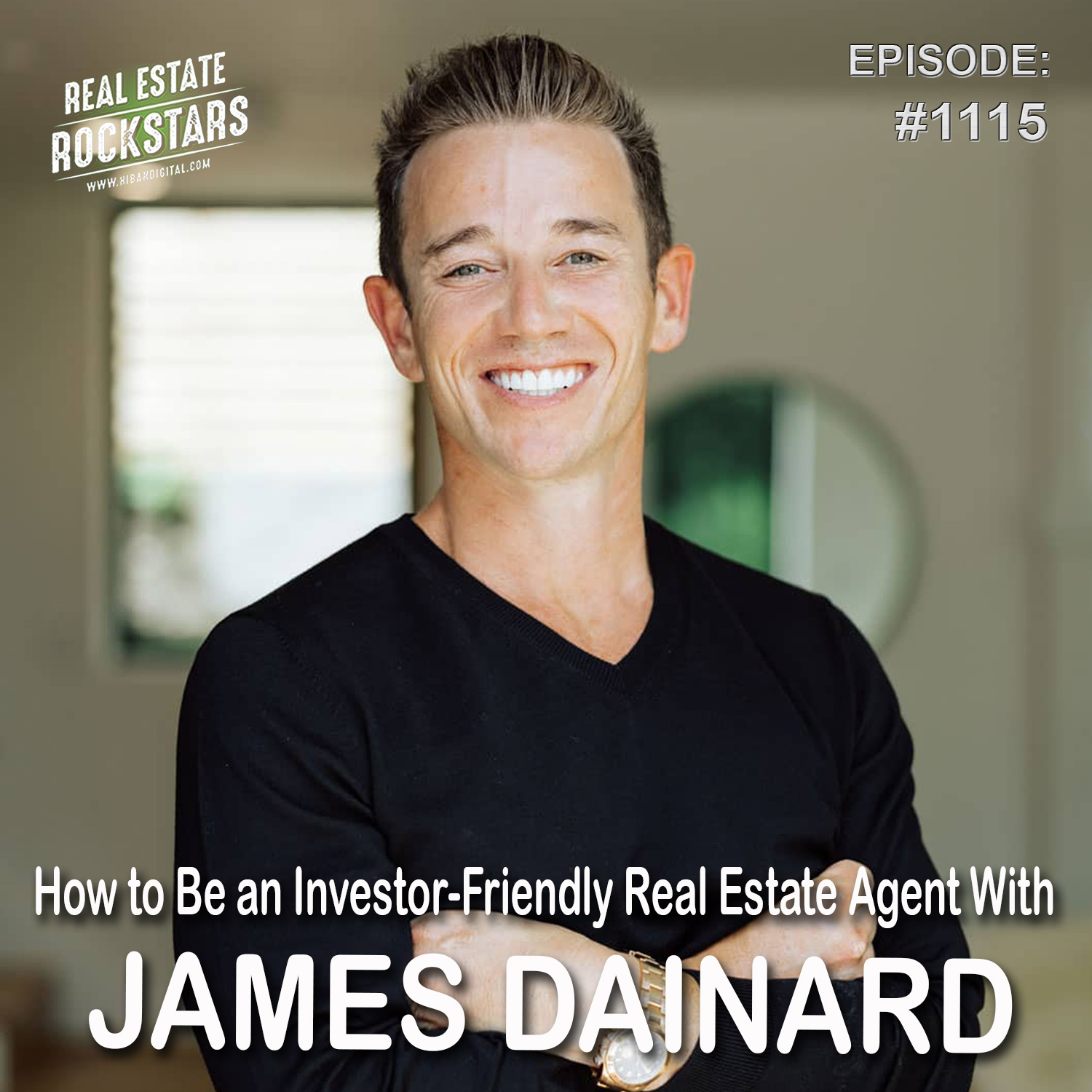 1115 how to be an investor friendly real estate agent with james