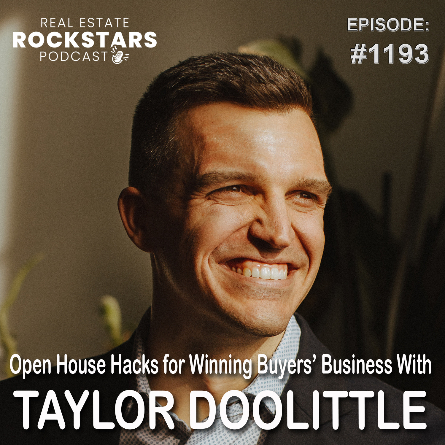 Real estate podcast open house hacks for winning buyers business