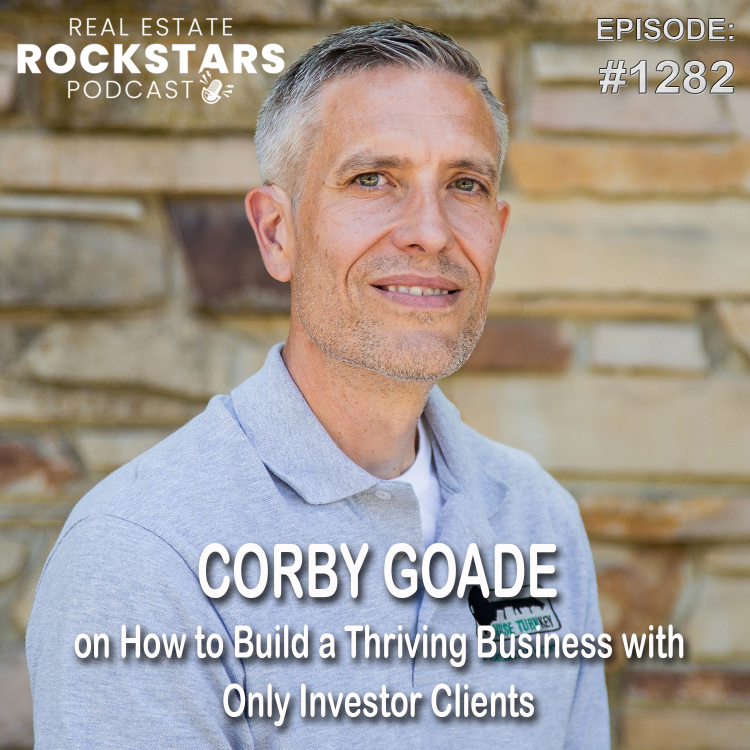 1282-corby-goade-on-how-to-build-a-thriving-business-with-only